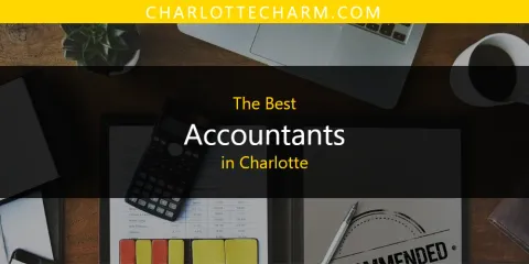 Guide to Best Accountants in Charlotte