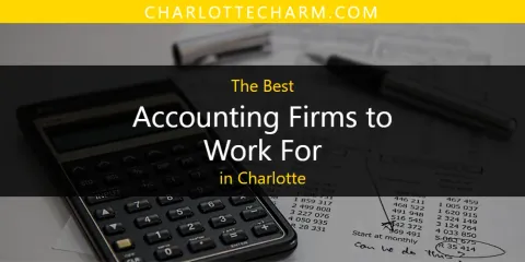 The Best Accounting Firms to Work for in Charlotte