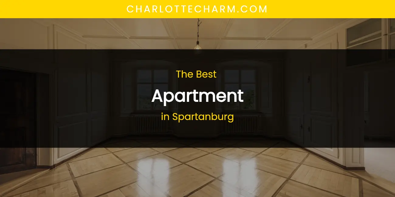 Spartanburg's Best Apartment featured