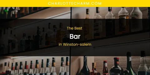 Winston-Salem's Best Bar
