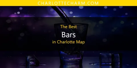 The Absolute Best Bars in Charlotte Map