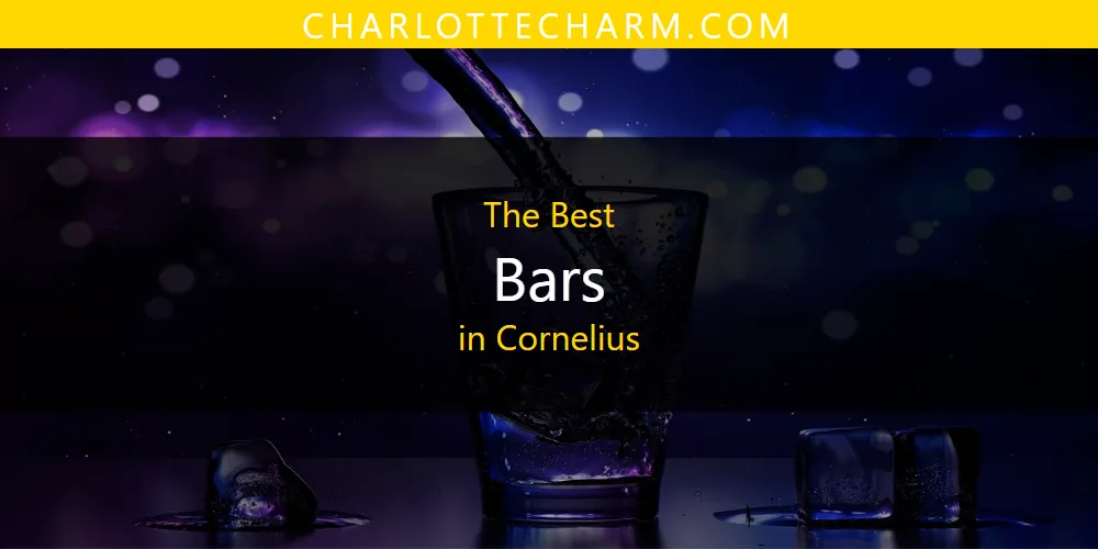 The Absolute Best Bars in Cornelius  [Updated 2025]