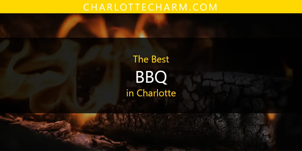 The Absolute Best BBQ in Charlotte  [Updated 2025]