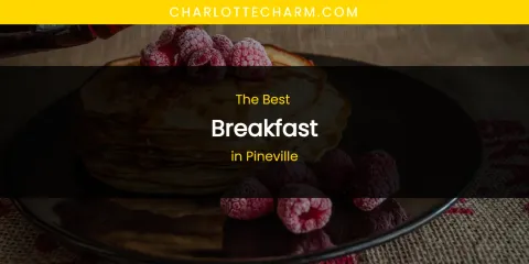 Pineville's Best Breakfast