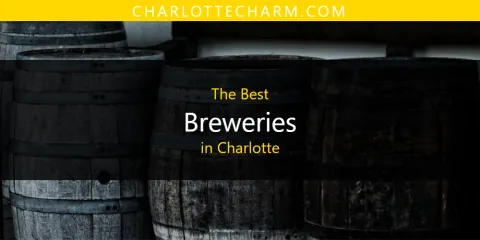 The Best Breweries in Charlotte List