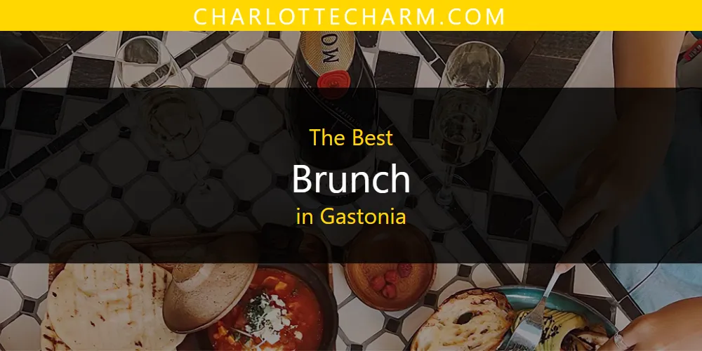 The Absolute Best Brunch in Gastonia  [Updated 2025]
