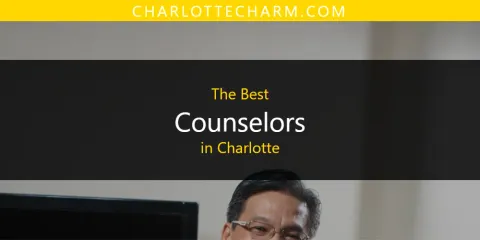 The Best Counselors in Charlotte