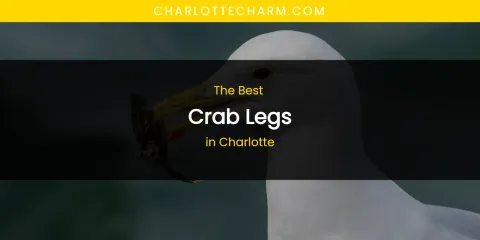 The Absolute Best Crab Legs in Charlotte