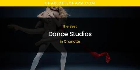 The Absolute Best Dance Studios in Charlotte