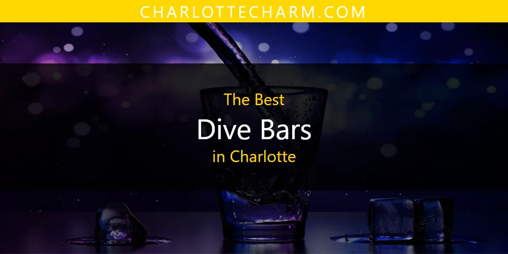 2026 Ranked: Best Dive Bars in Charlotte