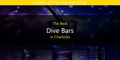 Ranked: Best Dive Bars in Charlotte