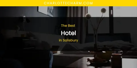Salisbury's Best Hotel