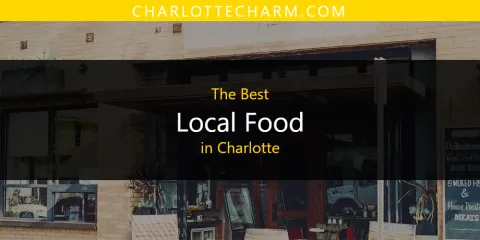 Best Local Food in Charlotte: Ultimate Guide