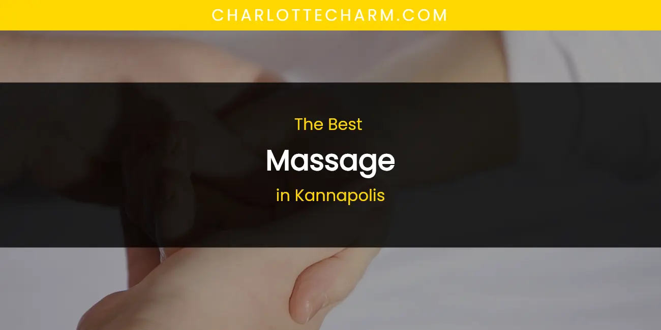 Kannapolis' Best Massage featured