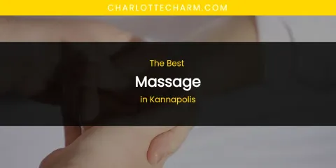 Kannapolis' Best Massage