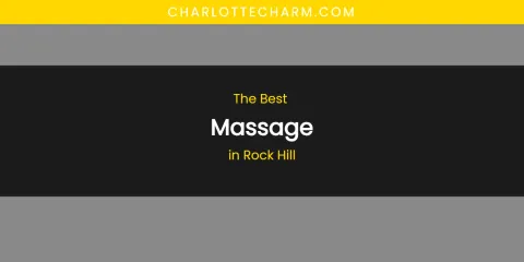 Rock Hill's Best Massage