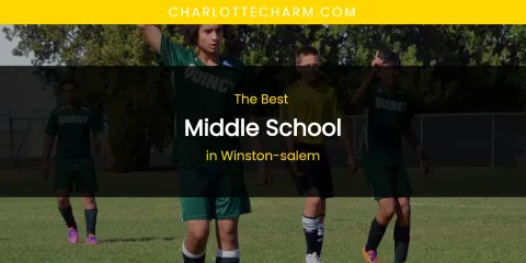Winston-Salem's Best Middle School