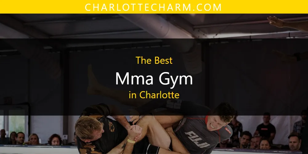 Best Mma Gym in Charlotte: Complete Guide (2026)