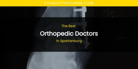 Spartanburg's Best Orthopedic Doctors