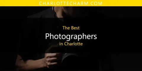 Charlotte's Best Photographers Spots