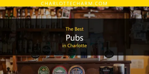 Ranked: Best Pubs in Charlotte
