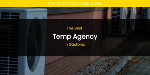 The Absolute Best Temp Agency in Gastonia