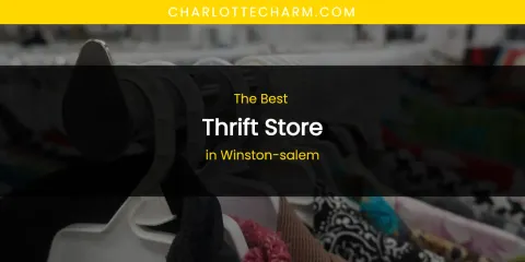 Winston-Salem's Best Thrift Store
